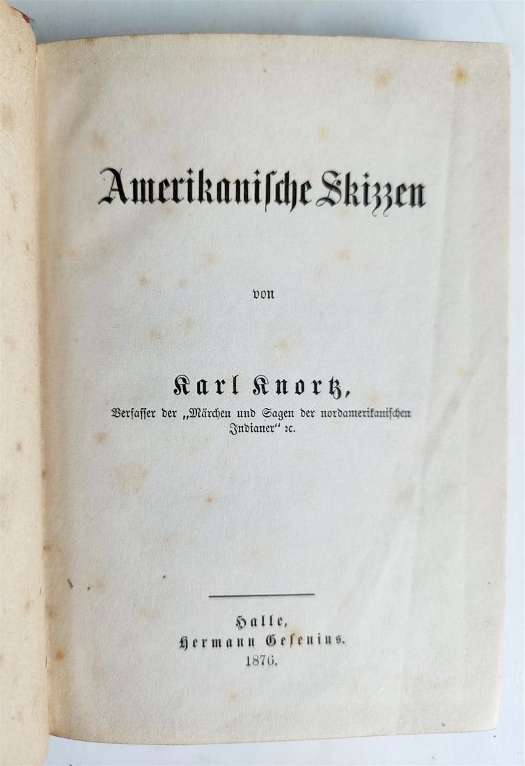 1876 AMERICAN SKETCHES in GERMAN by Karl Knortz AMERIKANISCHE SKIZZEN antique - 3