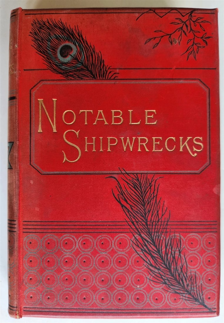 1910 NOTABLE SHIPWRECKS antique ILLUSTRATED - 8