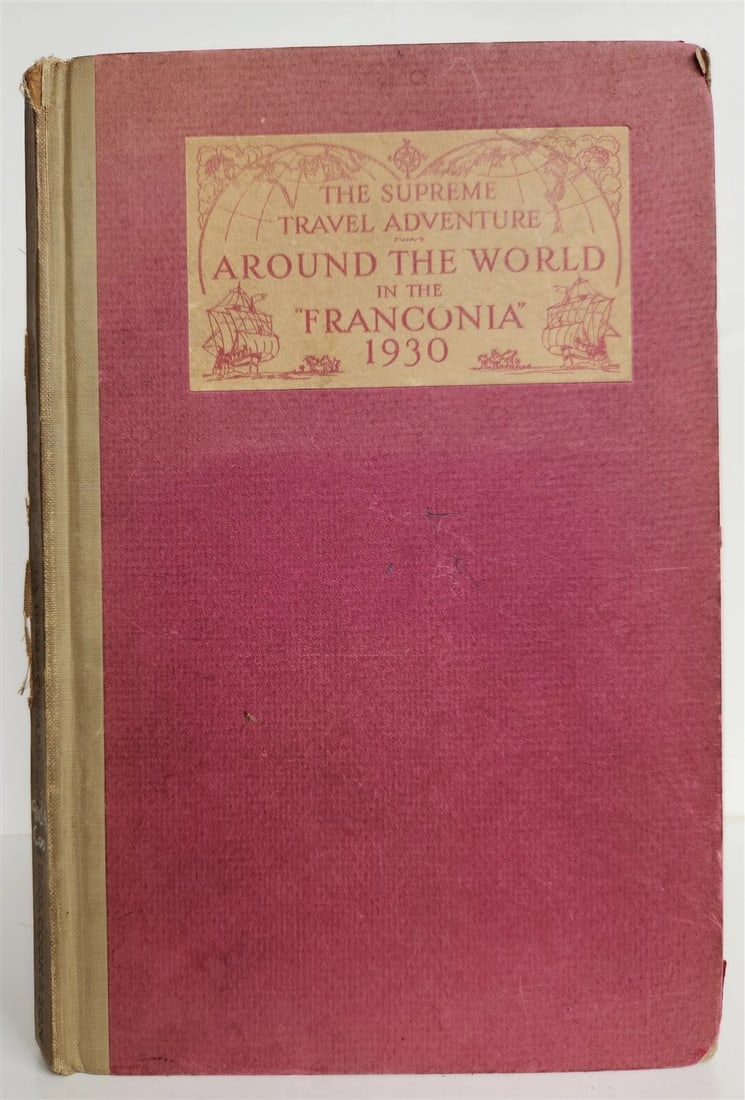 1929 AROUND THE WORLD in FRANCONIA antique Cunard Line promotion - 2