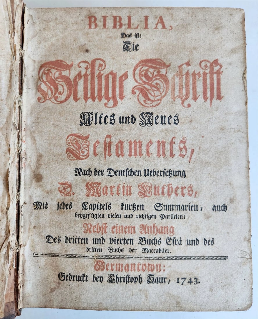 1743 BIBLE in GERMAN by CHRISTOPH SAUR antique RARE Americana: Title: 1743 BIBLE in GERMAN by CHRISTOPH SAUR antique RARE Americana Description: Biblia, das ist: Die Heilige Schrift Altes und Neues Testaments. Nach der Deutschen Uebersetzung D. Martin Luthers