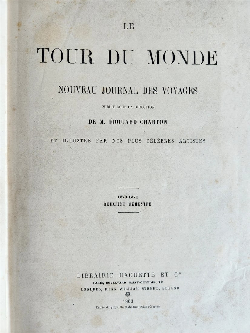 1871 HISTORY of VOYAGES TOUR DE MONDE ILLUSTRATED antique INDO-CHINA & INDIA - 3