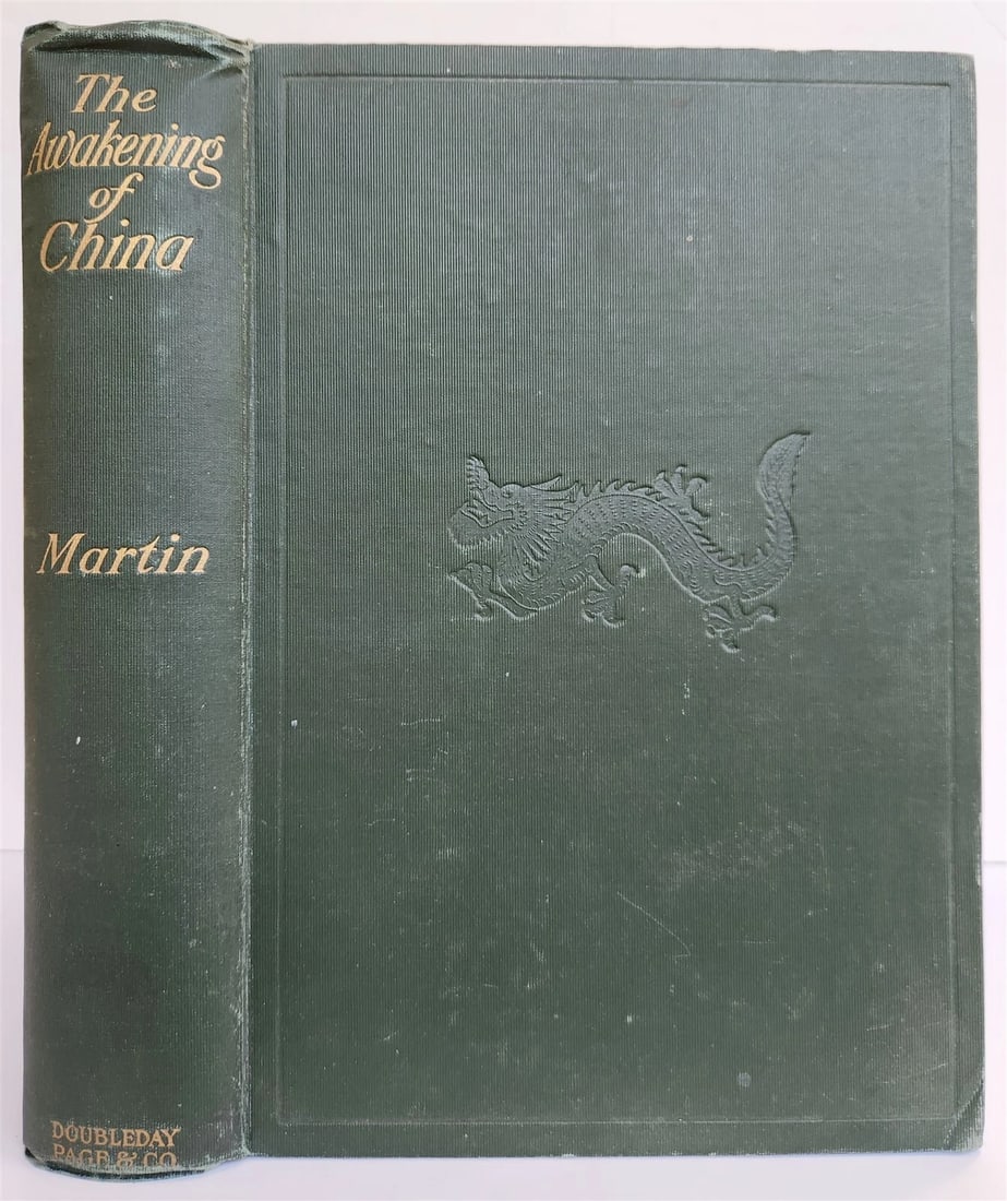 1907 AWAKENING of CHINA antique FULLY ILLUSTRATED FIRST EDITION by W. Martin - 2