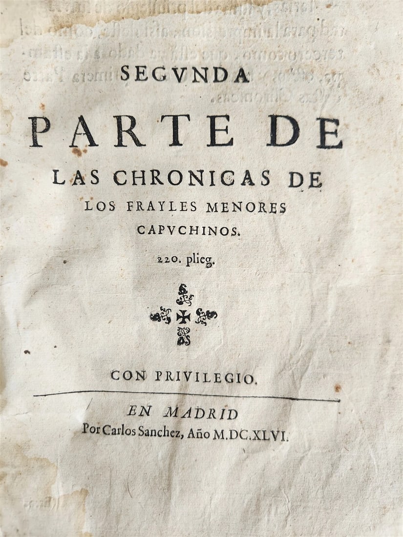 1649 CAPUCHIN ORDER CHRONICLES antique VELLUM BOUND MADRID in SPANISH - 9