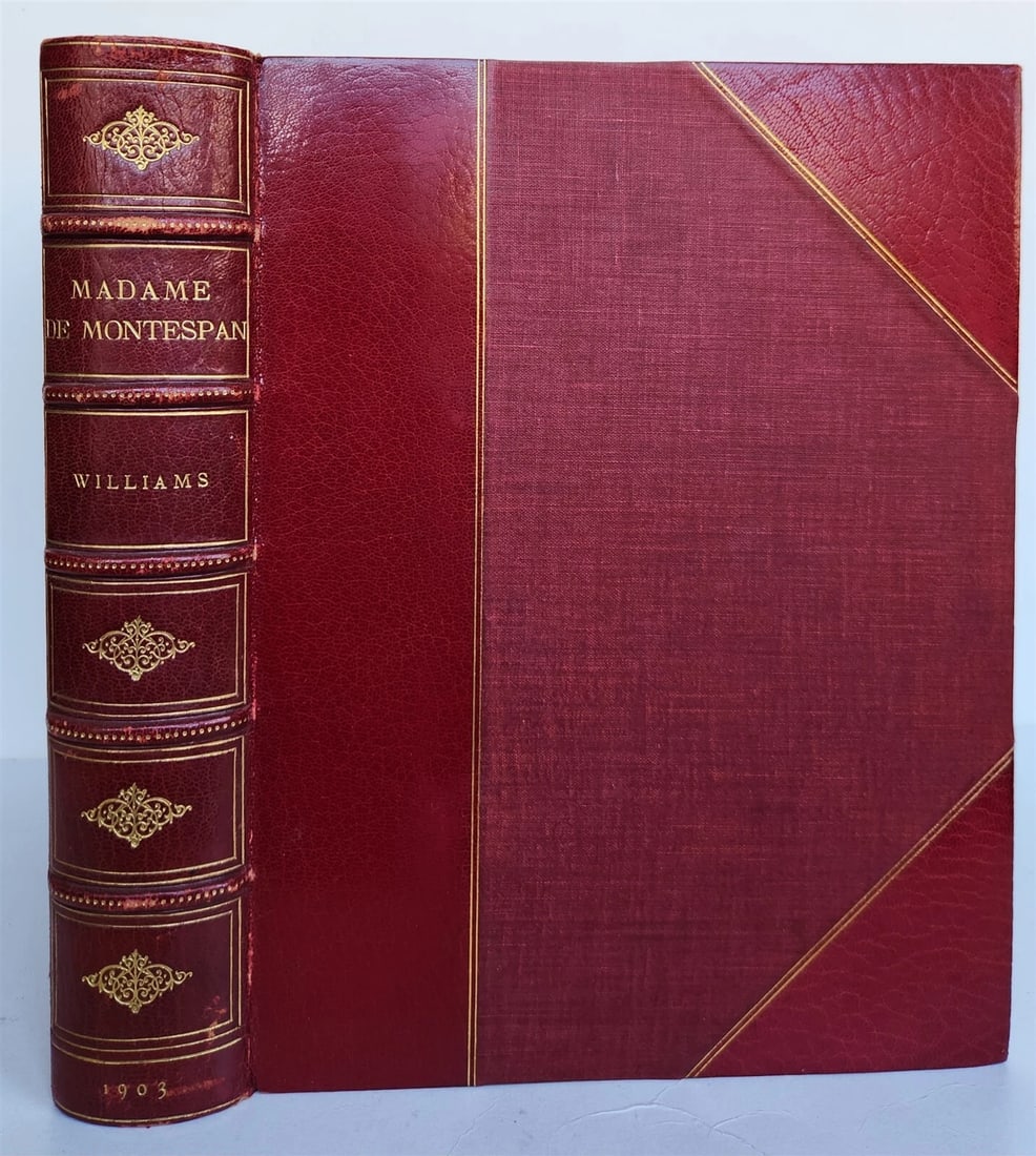 1903 MADAME DE MONTESPAN by by H. NOEL WILLIAMS antique ILLUSTRATED (1 of 15)