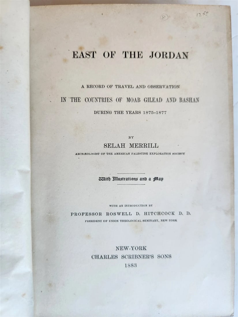 1883 EAST OF THE JORDAN by SELAH MERRILL ILLUSTRATED antique (1 of 9)