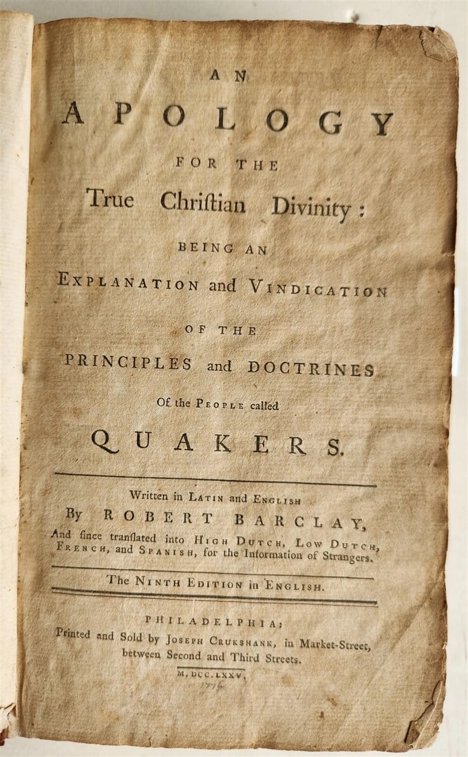 1775 QUAKERS APOLOGY FOR THE TRUE CHRISTIAN DIVINITY antique AMERICANA (1 of 6)