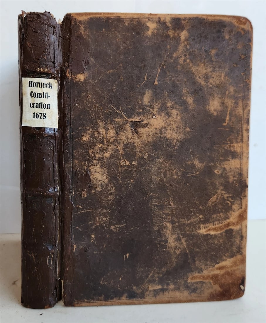 1678 GREAT LAW of CONSIDERATION by Anthony Horneck antique - 2