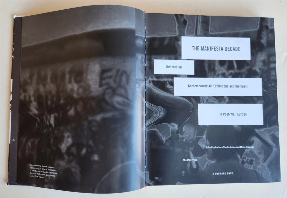 THE MANIFESTA DECADE Debates on Contemporary Art Exhibitions ILLUSTRATED - 2