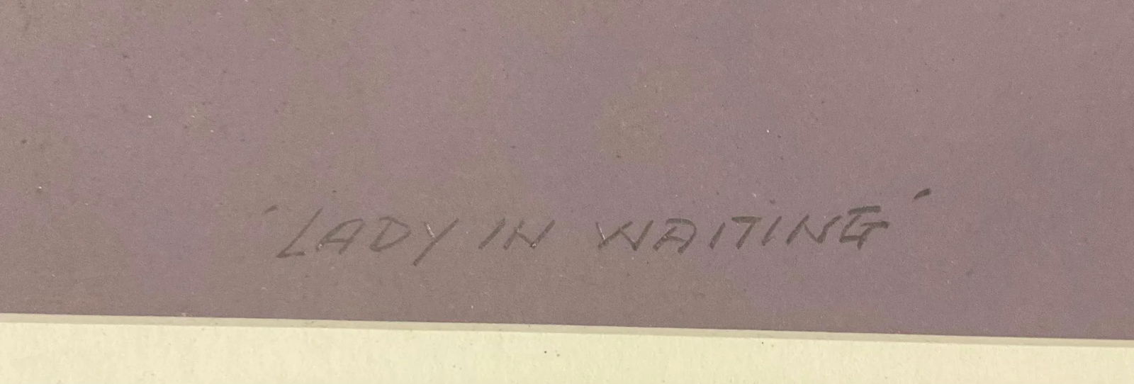 Vintage "˜Lady in Waiting' Art Lithograph Pencil Artist Signed, Titled, Numbered 12/500, Framed - 11