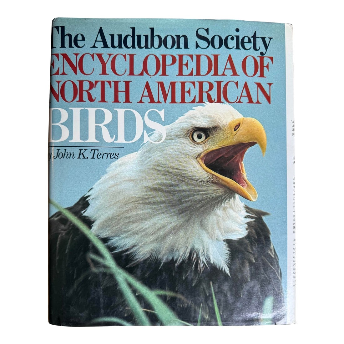 Large 1991 Edition the Audobon Society Encyclopedia of North American Birds by John K. Terres: The Audubon Society Encyclopedia of North American Birds John K. Terres 1991 Edition A comprehensive one-volume encyclopedia of 1109 pages contains 6,000 alphabetical entries and cross-references,