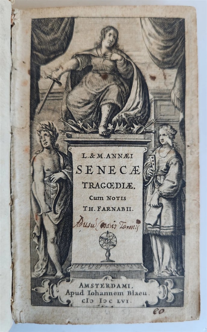 1656 SENECA TRADEGIES ANTIQUE VELLUM BOUND: Title: 1656 SENECA TRADEGIES ANTIQUE VELLUM BOUND Description: Seneca, Lucius Annaeus. Tragoediae. Amsterdam: Johann Blaeu, 1656 Engraved title page [8], 363 pages. Original vellum, gilt-lettered spin