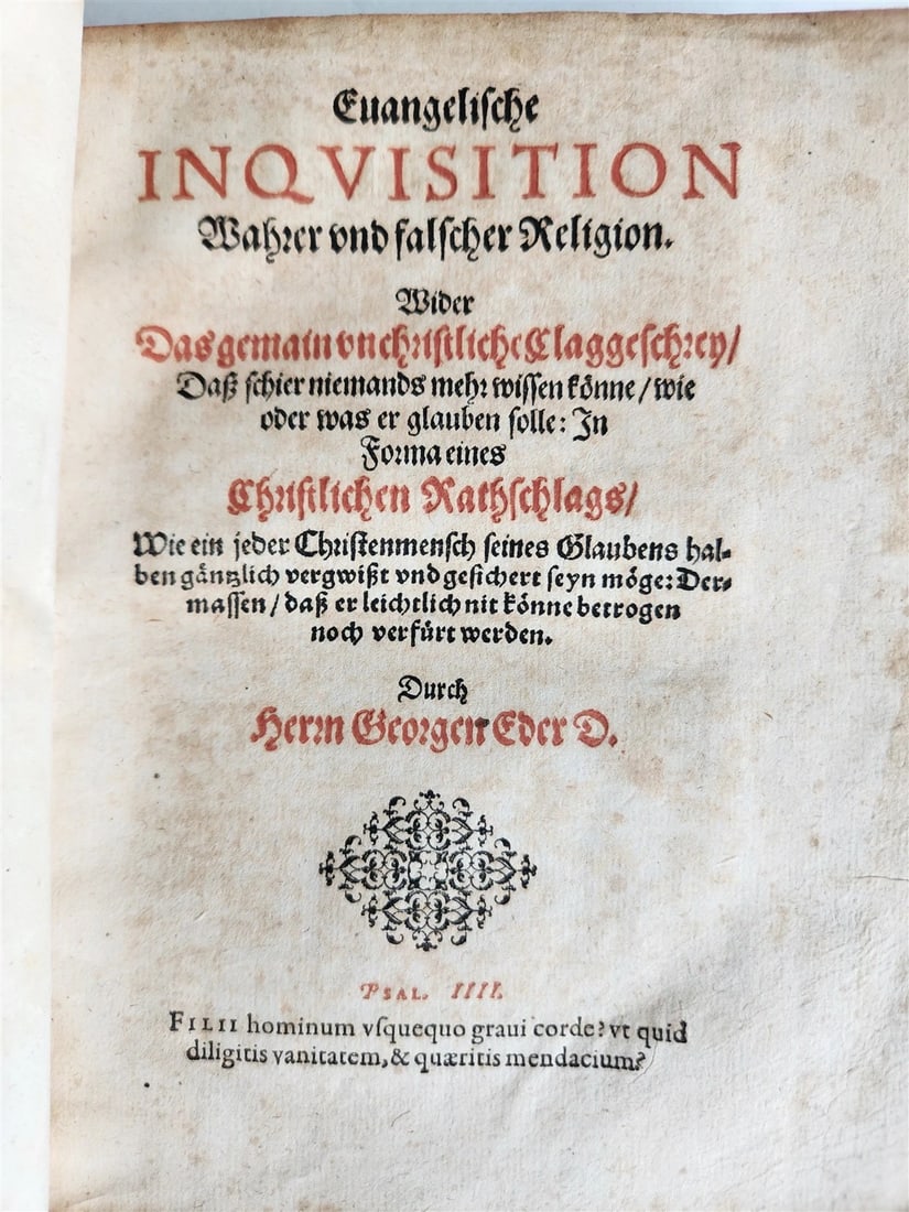 1580 EVANGELICAL INQUISITION in GERMAN antique VELLUM BINDING: Title: 1580 EVANGELICAL INQUISITION in GERMAN antique VELLUM BINDING Description: Evangelische Inquisition wahrer und falscher Religion. Wider das gemain unchristliche Claggeschrey, dass schier