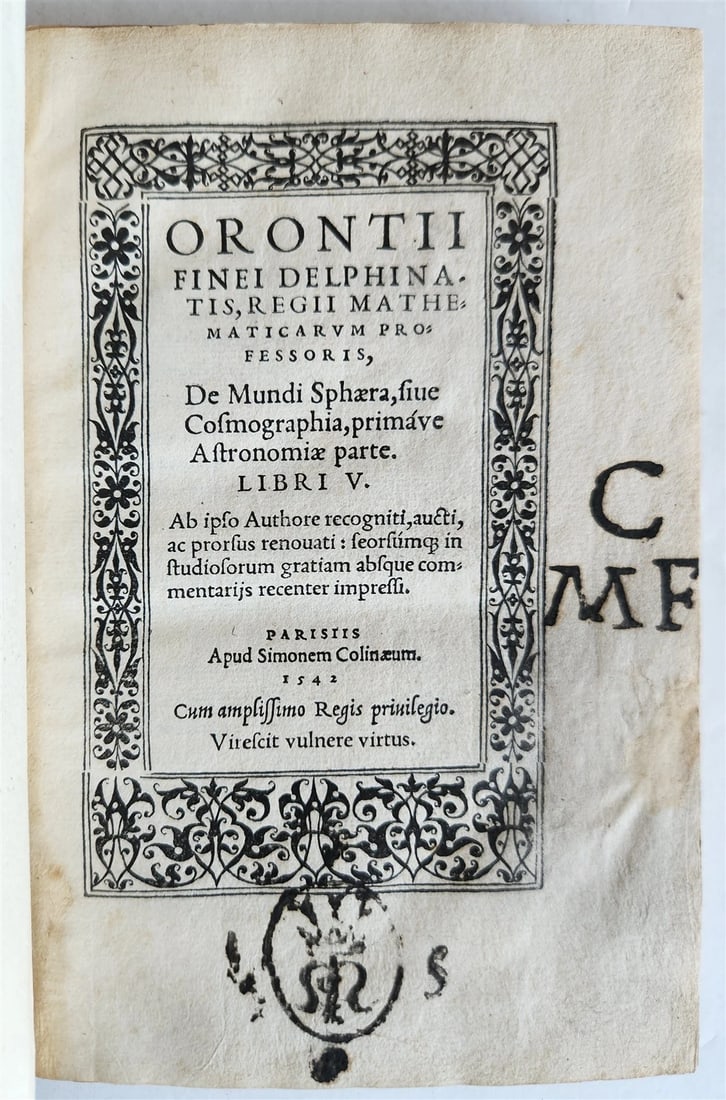 1542 ASTRONOMY De Mundi Sphaera sive Cosmographia primave Astronomiae antique: Title: 1542 ASTRONOMY De Mundi Sphaera sive Cosmographia primave Astronomiae antique Description: Oronce Fine (1494-1555) De Mundi Sphaera, sive Cosmographia, primave Astronomiae Parte. Libri V. Paris