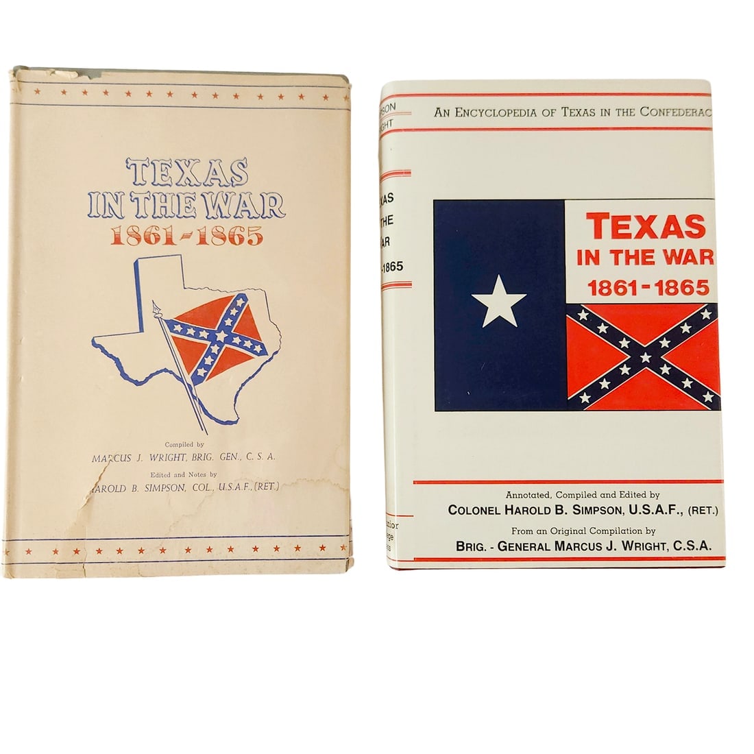 Texas in the War 1861-1865 by Wright & Simpson 1965 SIGNED 1st Edition & 1984 3rd Printing: Title: Texas in the War 1861-1865 by Wright & Simpson 1965 SIGNED 1st Edition & 1984 3rd PrintingDescription: 1st Edition signed by Harold B Simpson Two excellent copies of this The Hill Junior