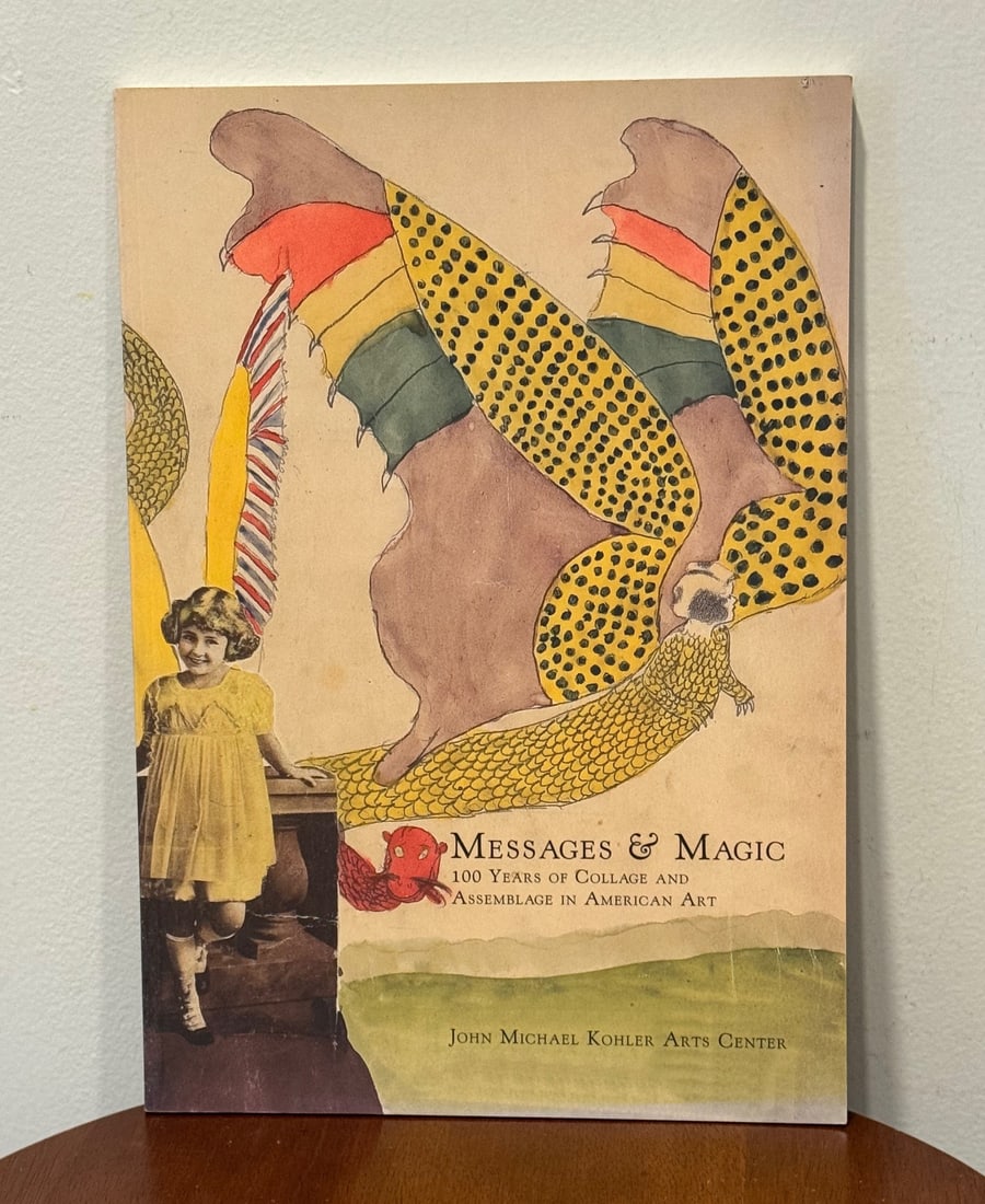 Messages & Magic - Collage Art in America (1 of 2)