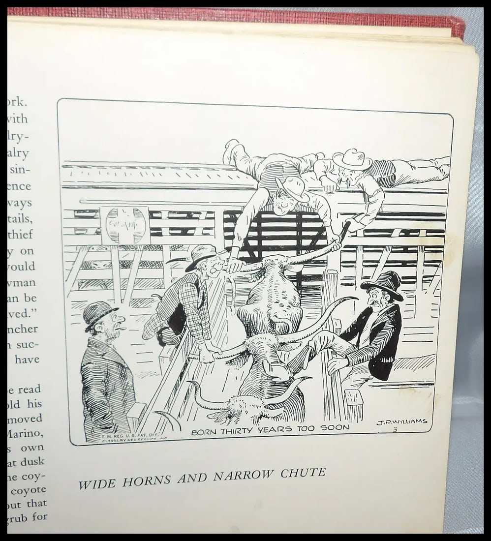 Cowboys Out Our Way – A Book of Cowboy Cartoons by J.R. Williams - Scribner’s Sons 1951 - 10