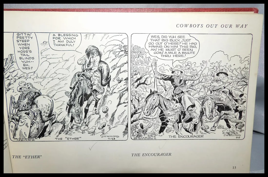 Cowboys Out Our Way – A Book of Cowboy Cartoons by J.R. Williams - Scribner’s Sons 1951 - 11