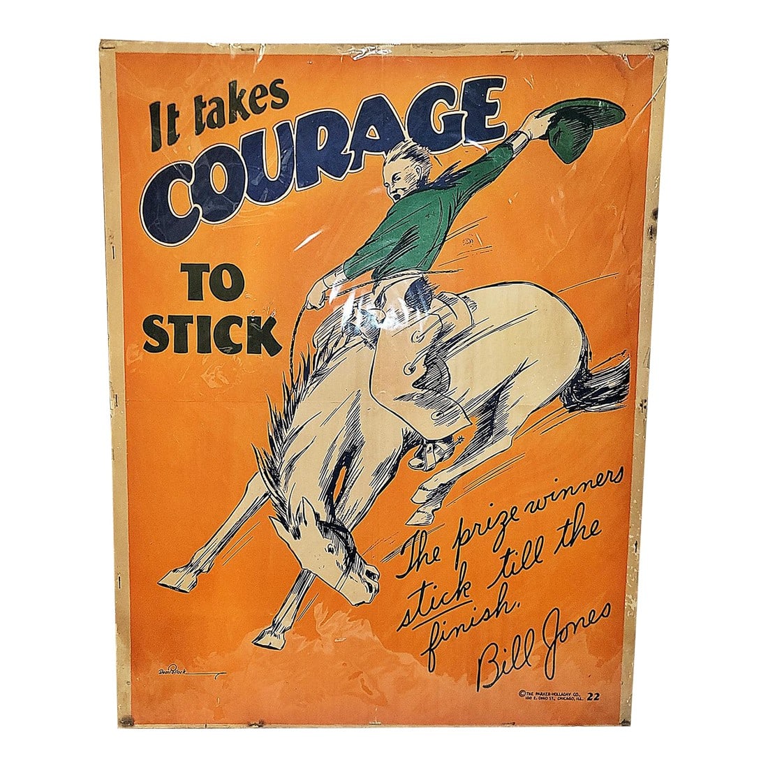 Original 1927 Large Bill Jones Motivational Poster: 1920s famous original motivational poster by Bill Jones. Artist signed, Bil Pollock. These posters were a British work by Parker-Holladay as motivational, positivistic affirmations for people in the