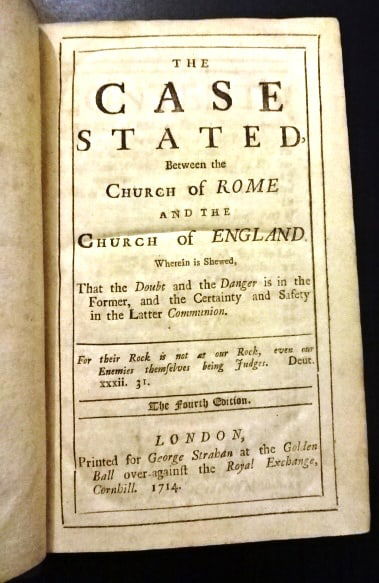 1714 Case Stated Church of Rome and Church of England (1 of 5)