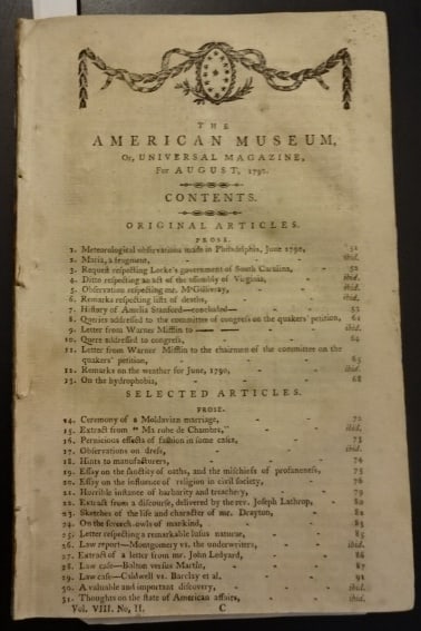 1790 Magazine American Museum: Title: 1790 Magazine American Museum Additional Information: "The American Museum or Universal Magazine" for August 1790 printed at Philadelphia by Mathew Carey. 48 pages, lacking the title leaf and