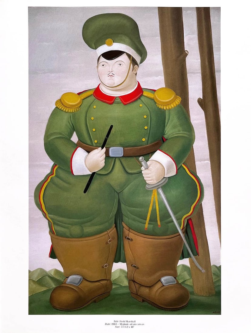 Fernando Botero 39 The Field Marshall 1983: Title: Fernando Botero 39 The Field Marshall 1983 Artist: Fernando Botero Description: Title: The field Marshall Artist: Fernando Botero Country: Colombia Medium: Offset, Quadrichromie 39 Marks: Not s