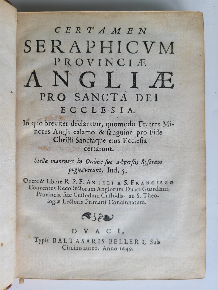 1649 ENGLISH FRANCISCAN WRITINGS antique missionary in Japan India & Morocco: Title: 1649 ENGLISH FRANCISCAN WRITINGS antique missionary in Japan India & Morocco Description: CERTAMEN SERAPHICUM PROVINCIAE ANGLIAE Pro Sancta Dei Ecclesia : in Quo Breviter Declaratur, Quomodo Ff