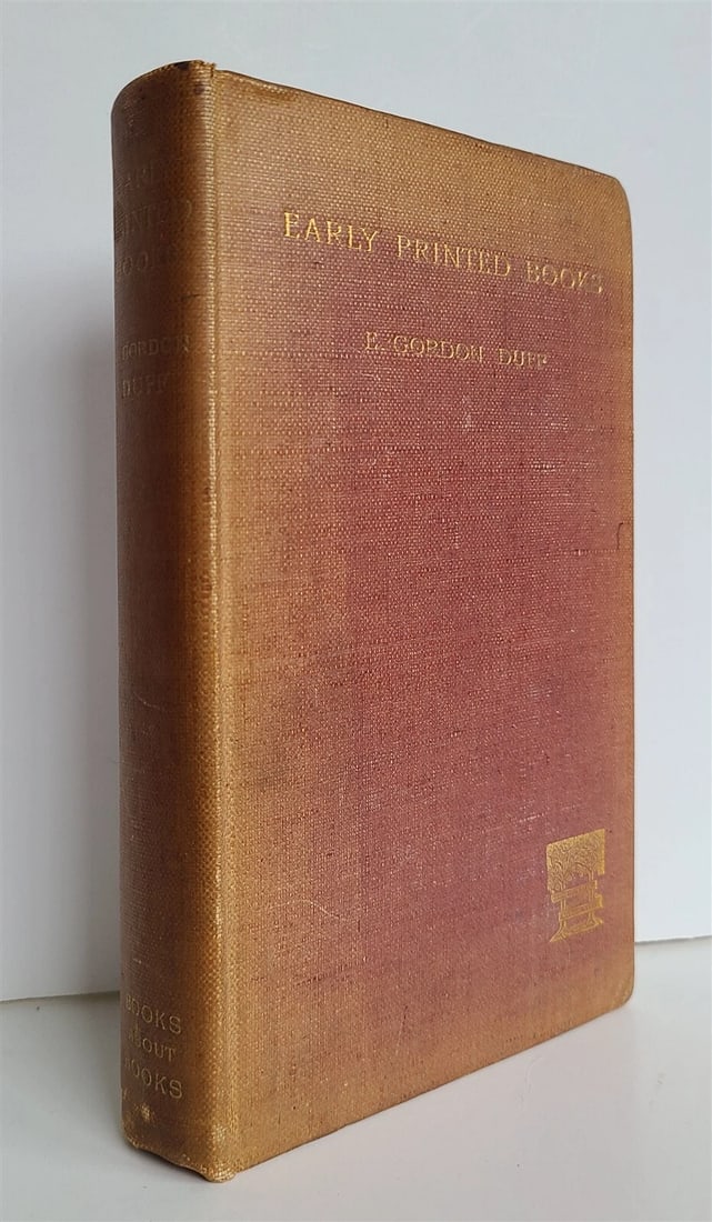1893 EARLY PRINTED BOOKS by GORDON DUFF antique - 2
