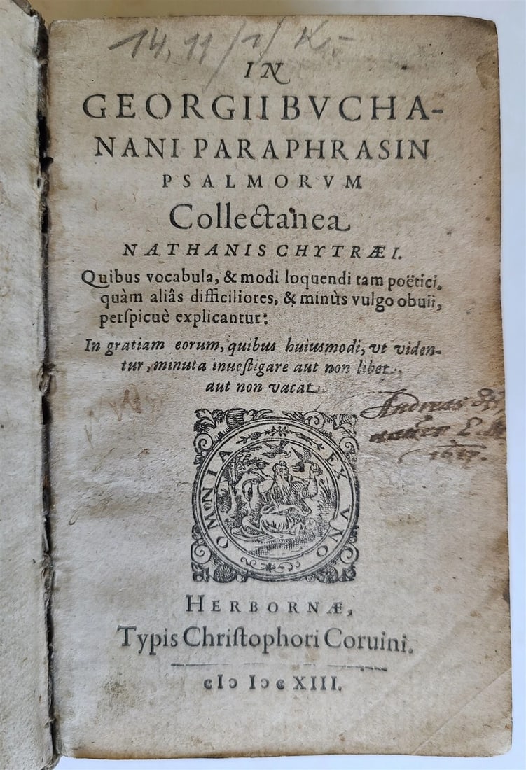1613 IN GEORGII BUCHANANI PARAPHRASIN PSALMORUM antique VELLUM BOUND: Title: 1613 IN GEORGII BUCHANANI PARAPHRASIN PSALMORUM antique VELLUM BOUND Description: IN GEORGII BUCHANANI PARAPHRASIN PSALMORUM Herbornae; 1613 2 volumes bound together Size 3 by 5" Full vellum