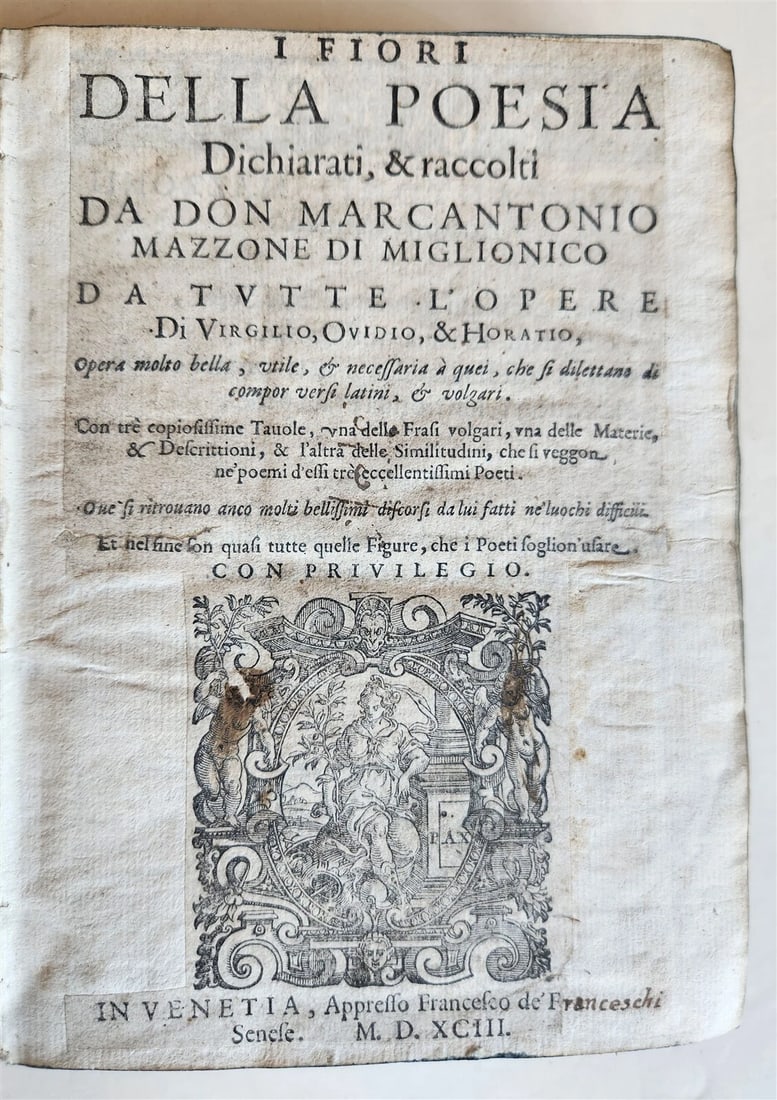 1593 I FIORI DELLA POESIA DICHIARATI antique VELLUM POETRY 16th CENT (1 of 7)