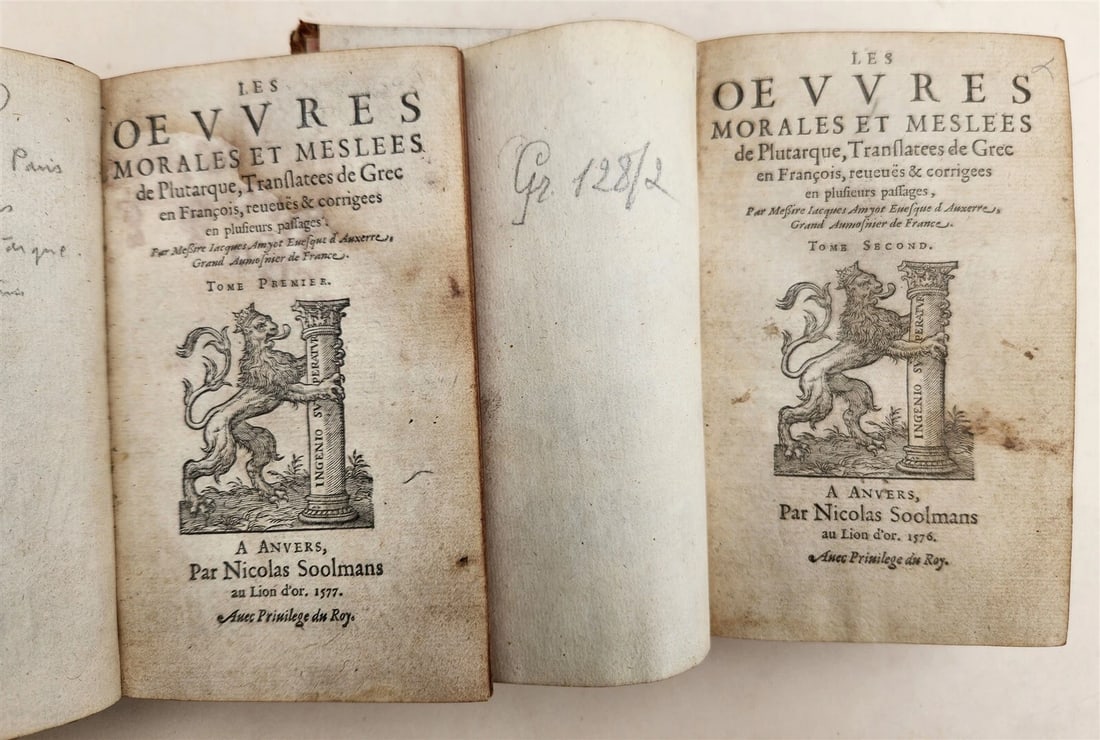 1576-1577 PLUTARCH 2 VOLUMES antique in FRENCH ANCIENT PHILOSOPHY 16th CENTURY: Title: 1576-1577 PLUTARCH 2 VOLUMES antique in FRENCH ANCIENT PHILOSOPHY 16th CENTURY Description: Plutarch Les oeuvres morales et meslees Nicolas Soolmans, Antwerp, 1576-77 Vol I-II 600 + 664 pages +