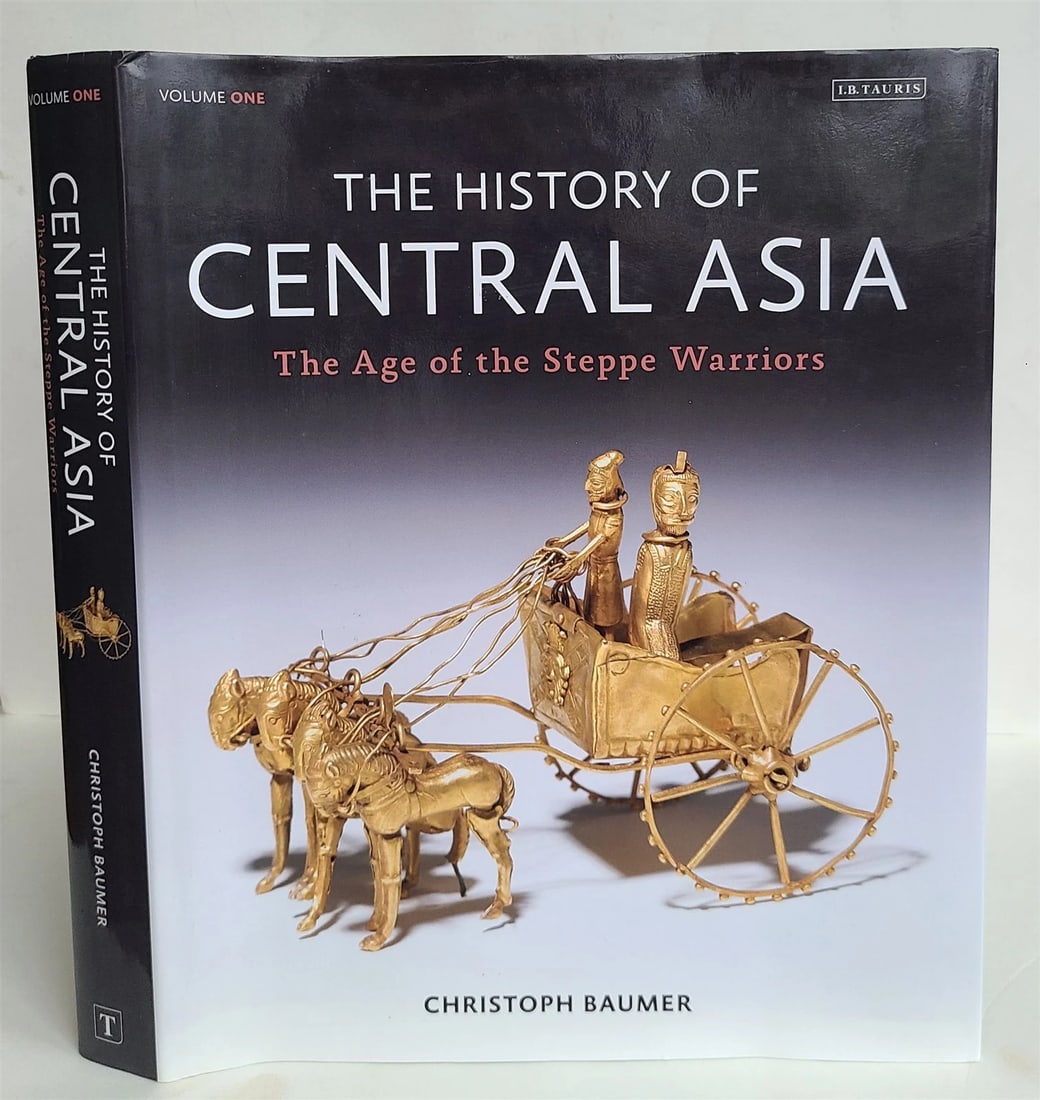 THE HISTORY of CENTRAL ASIA illustrated art album Vol.I by CHRISTOPH BAUMER: Title: THE HISTORY of CENTRAL ASIA illustrated art album Vol.I by CHRISTOPH BAUMER Description: THE HISTORY of CENTRAL ASIA Vol.I by CHRISTOPH BAUMER I.B.Taurus, London - New York; 2012 Hard bound wit