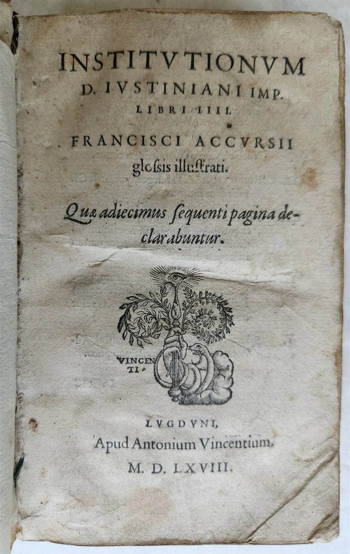 1568 LAW BOOK Institutes of Emperor Justinian w/commentaries by Francois Accurse: Title: 1568 LAW BOOK Institutes of Emperor Justinian w/commentaries by Francois Accurse Description: Accurse (Accursius Franciscus) Institutionum D. Justiniani imp. Libri IIII. Francisci Accursii glos