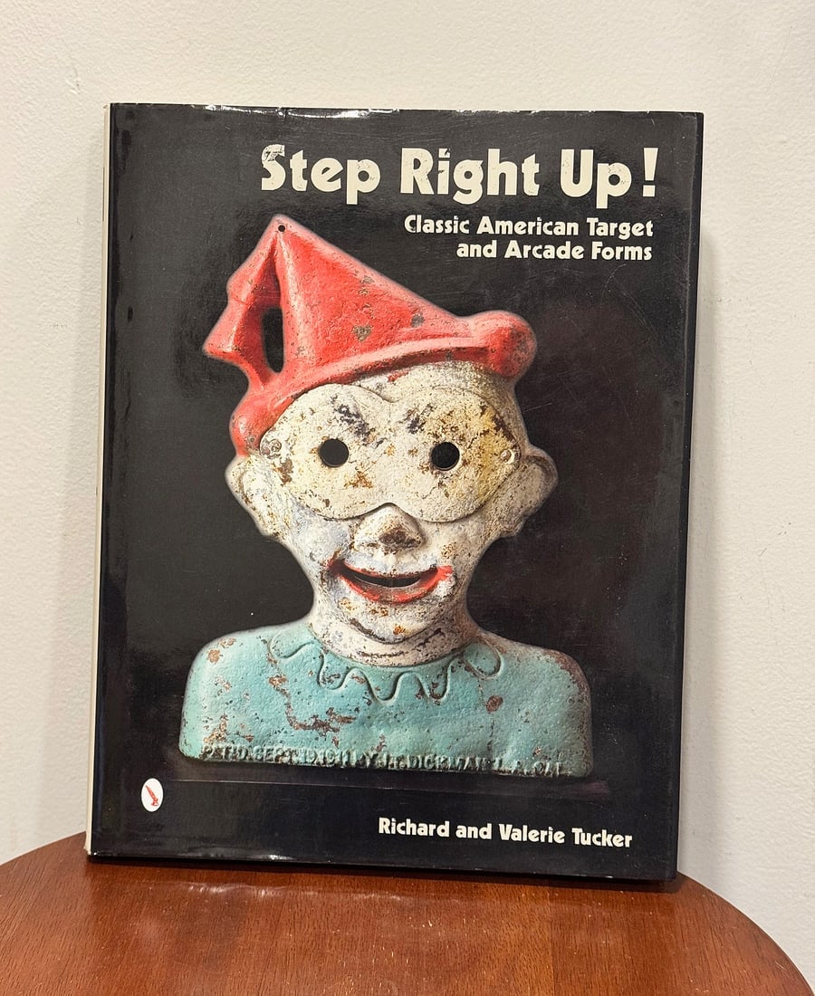 Step Right Up - Tucker: Explore the naive art of late 19th and early 20th century shooting gallery targets, whole galleries, and arcade forms. Commonly seen on early midways and carnivals, as well as in saloons and other pub