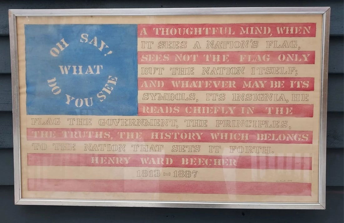 1970 Watercolor Flag Signed OH SAY WHAT YOU SEE Henry ward Beecher quote: Great looking piece in excellent condition. Purchased from person who stated her Dad had made it, Signed Dated 1973. Measures 36 x 21" Shipping costs include insurance. BID WITH CONFIDENCE AS ALL ITEM
