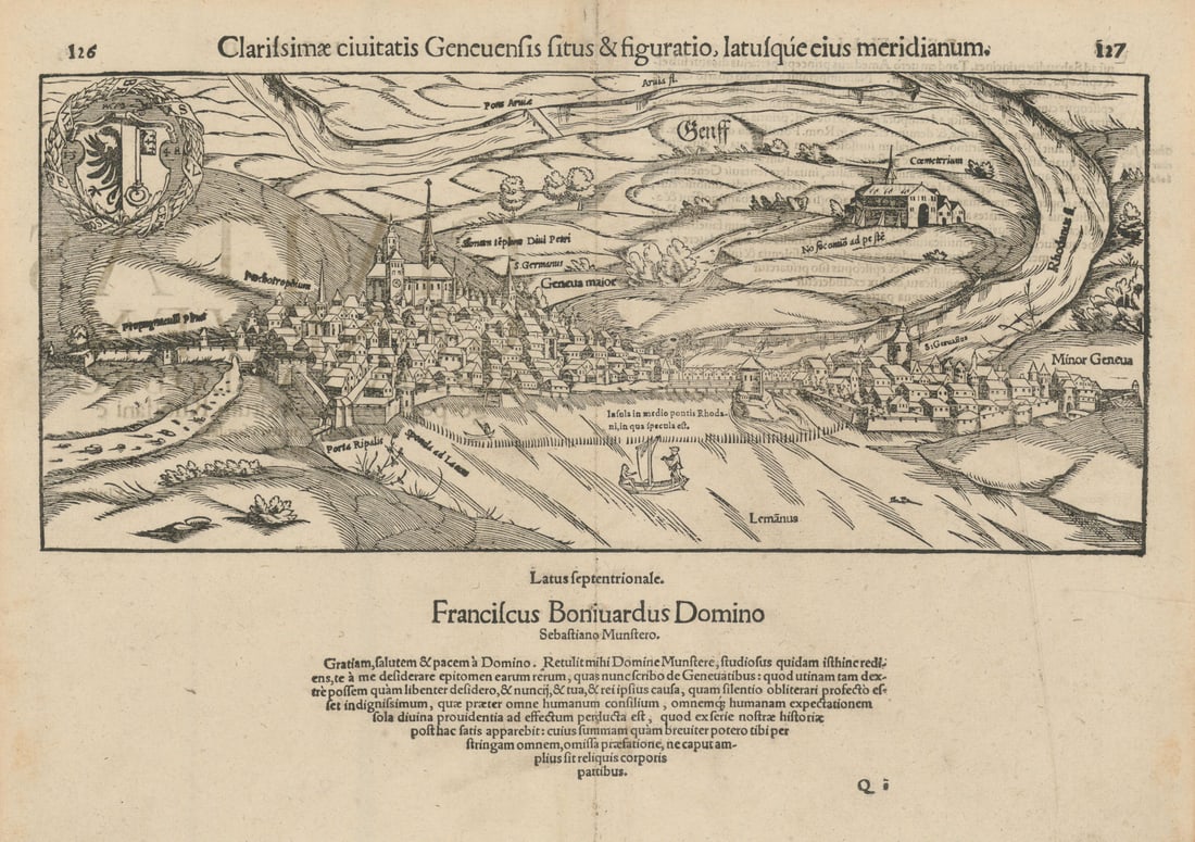 Clarissimae civitatis Genevensis… Geneva / Genève, Switzerland. MÜNSTER 1572 map: Clarissimae civitatis Genevensis situs & figuratio, latusque eius meridianum [The city of Geneva]. Sebastian Münster / HRM (Hans Rudolph Manuel [Deutsch]). Published 1572. Antique 16th