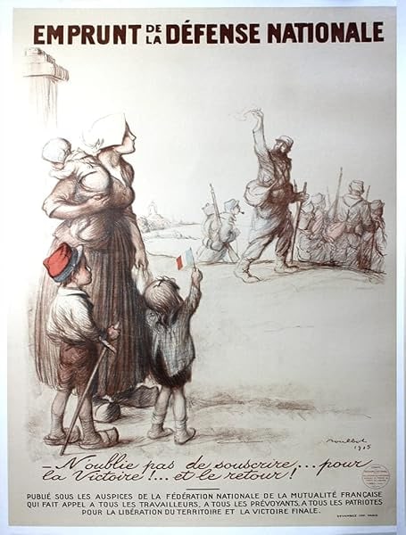 Emprunt De La Defense Nationale (1915) French War Poster LB: Emprunt De La Defense Nationale (1915) French War Poster LB Please refer to the attached photos to determine the condition of this original vintage item. Note: LB means Linen Backed. Ready for you to