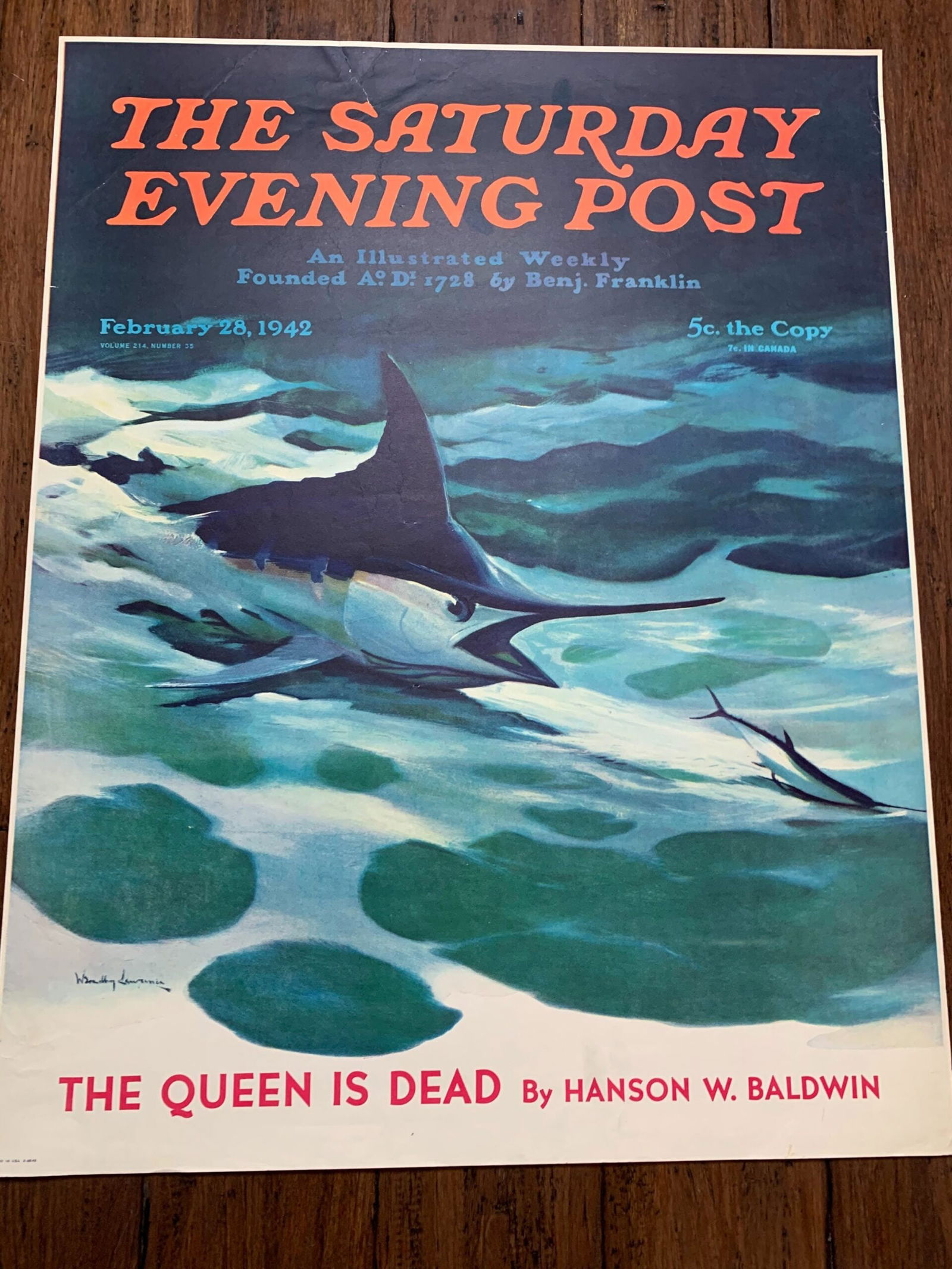 22x28 1942 Newstand Poster Saturday Evening Post - Art By William Goadby Lawrence swordfish: 22x28 1942 Newstand Poster Saturday Evening Post - Art By William Goadby Lawrence swordfish Please refer to the attached photos to determine the condition of this original vintage item. Note: LB