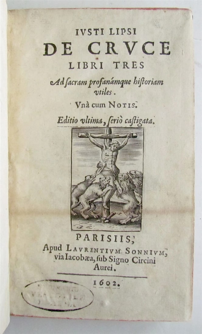 1602 DE CRUCE LIBRI TRES by Justus LIPSIUS antique ILLUSTRATED w/ 19 WOODCUTS (1 of 19)