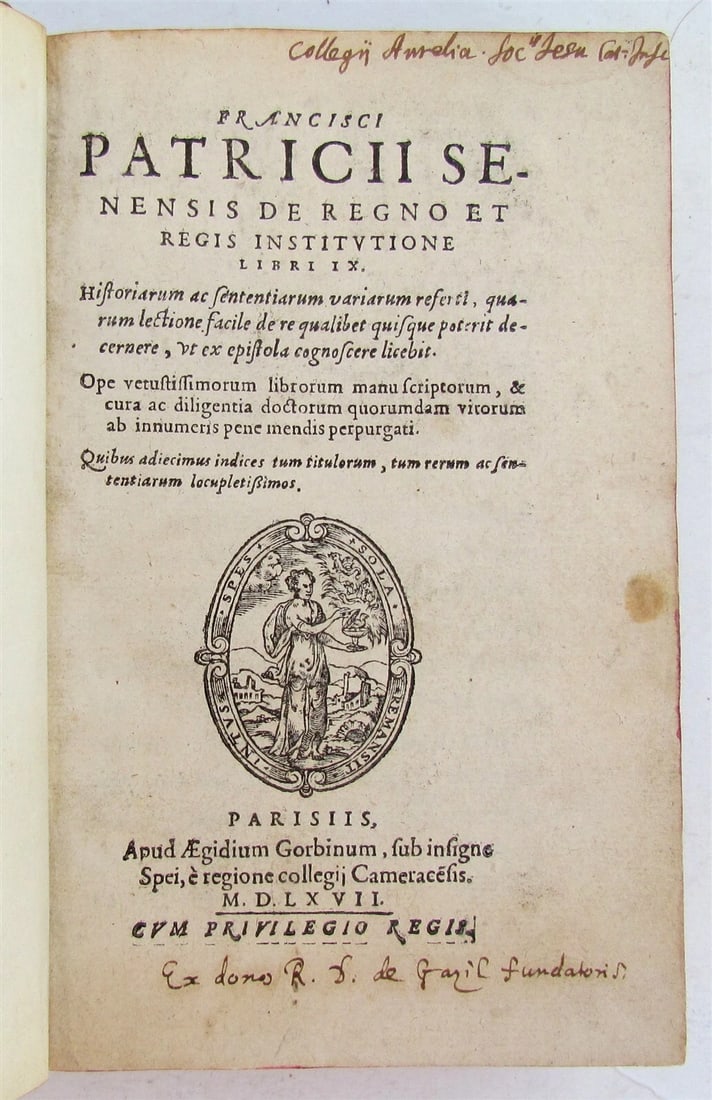 1567 De Regno et Regis Institvtione antique by Franciscus Patricius PHILPSOPHY - 4