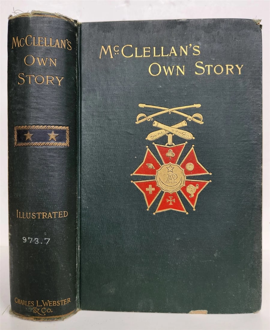 1887 McCLELLAN'S OWN STORY antique American Civil War history ILLUSTRATED: Title: 1887 McCLELLAN'S OWN STORY antique American Civil War history ILLUSTRATED Description: McClellan's Own Story The War for the Union by George B. McClellan New York; 1887 First Edition