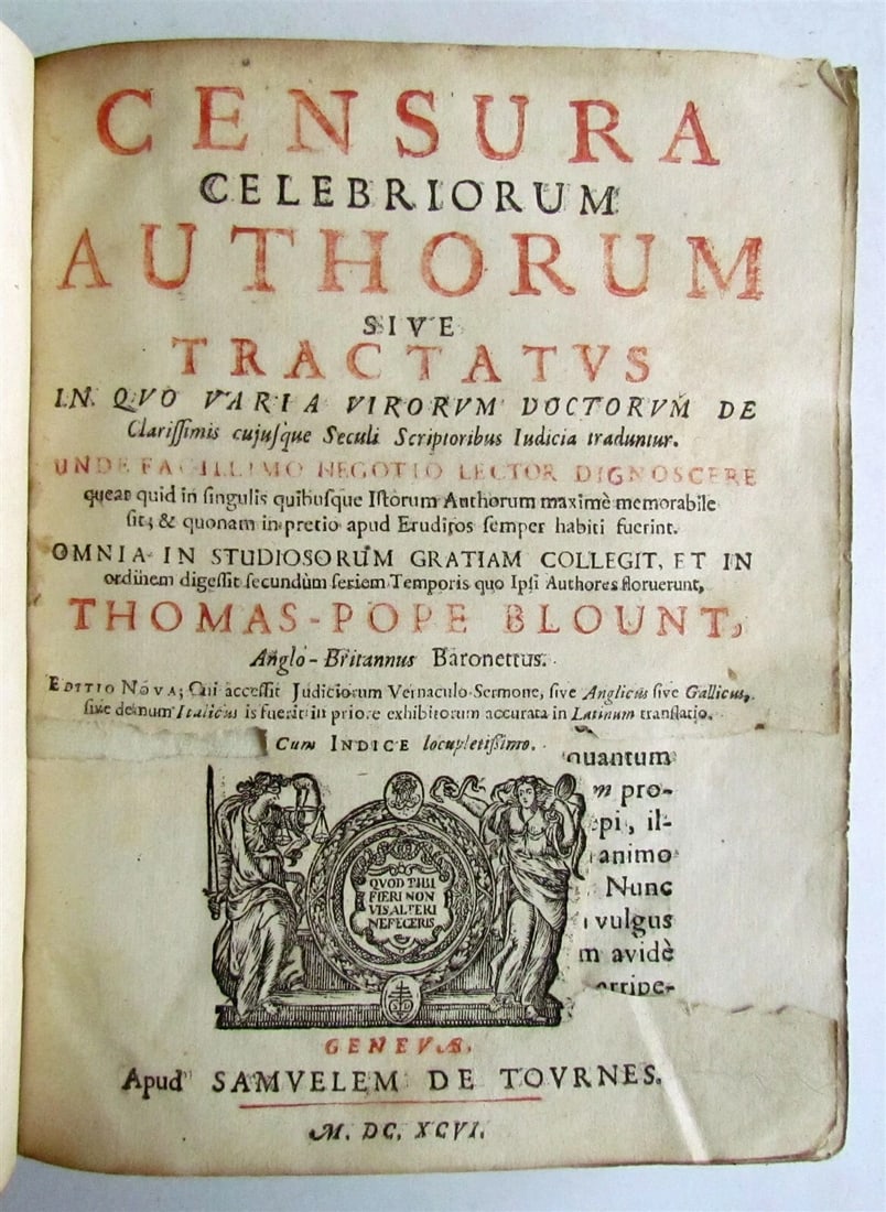 1696 CENSURA CELEBRIORUM AUTHORUM antique BLOUNT critique on celebrated authors: Title: 1696 CENSURA CELEBRIORUM AUTHORUM antique BLOUNT critique on celebrated authors Description: Blount, Thomas-Pope, Censura celebriorum authorum siue Tractatus in quo varia virorum doctorum de cl