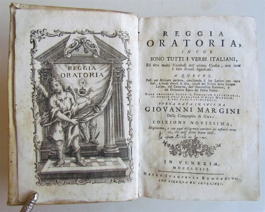 1763 REGGIA ORATORIA by GIOVANNI MARGINI antique VELLUM BOUND ITALIAN GRAMMAR: Title: 1763 REGGIA ORATORIA by GIOVANNI MARGINI antique VELLUM BOUND ITALIAN GRAMMAR Description: Reggia Oratoria: In Cui Sono Tutti I Verbi Italiani, Ed Altri Molti Vocaboli Dell Ultima Crusca, Con
