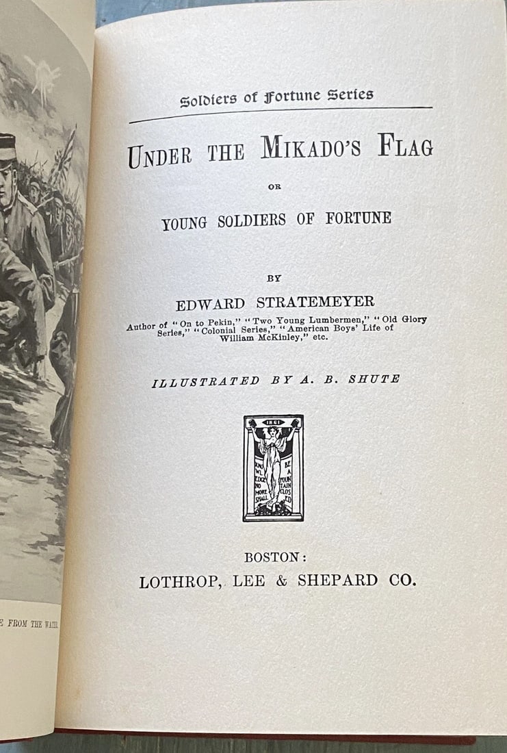 Under the Mikado's Flag by Edward Stratemeyer 1904 HC 1st Edition Illustrated - 3