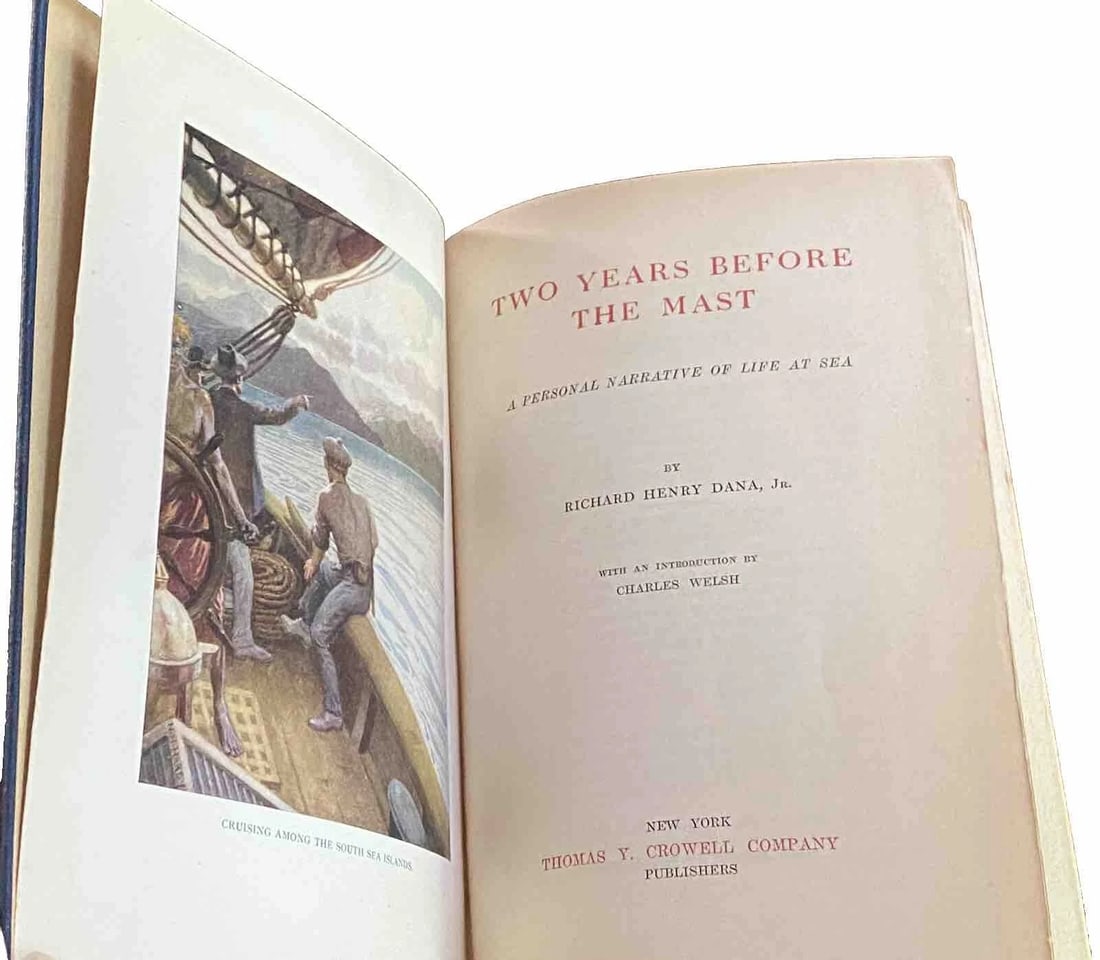 TWO YEARS BEFORE THE MAST Richard H Dana 1907 COLOR ILLUSTRATIONS HC RARECrowell - 4
