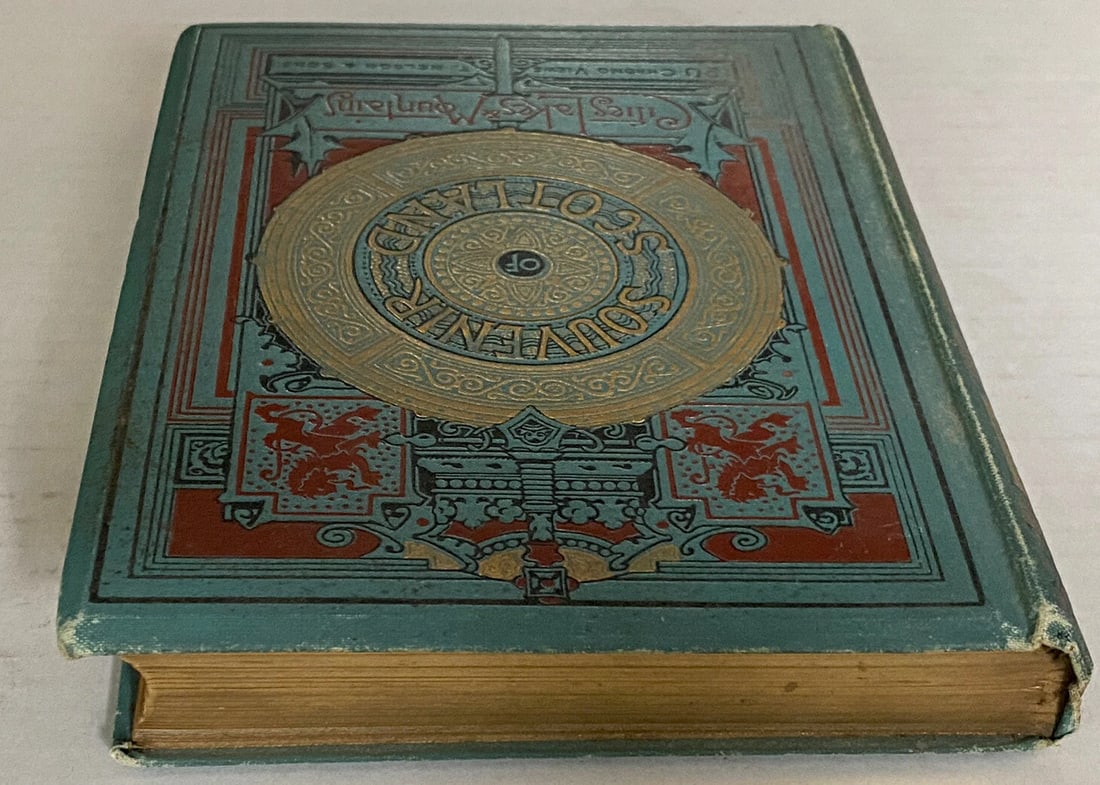 SOUVENIR OF SCOTLAND Its Cities Lakes and Mountains 1891Hardcover T. Nelson&Sons - 11