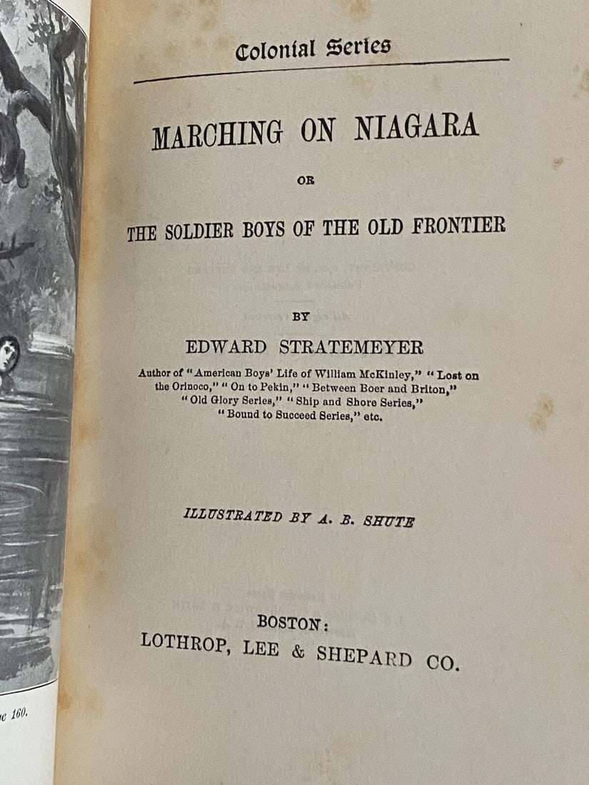 Marching On Niagara Edward Stratemeyer 1902 Lothrop HC RARE VG Condition - 2