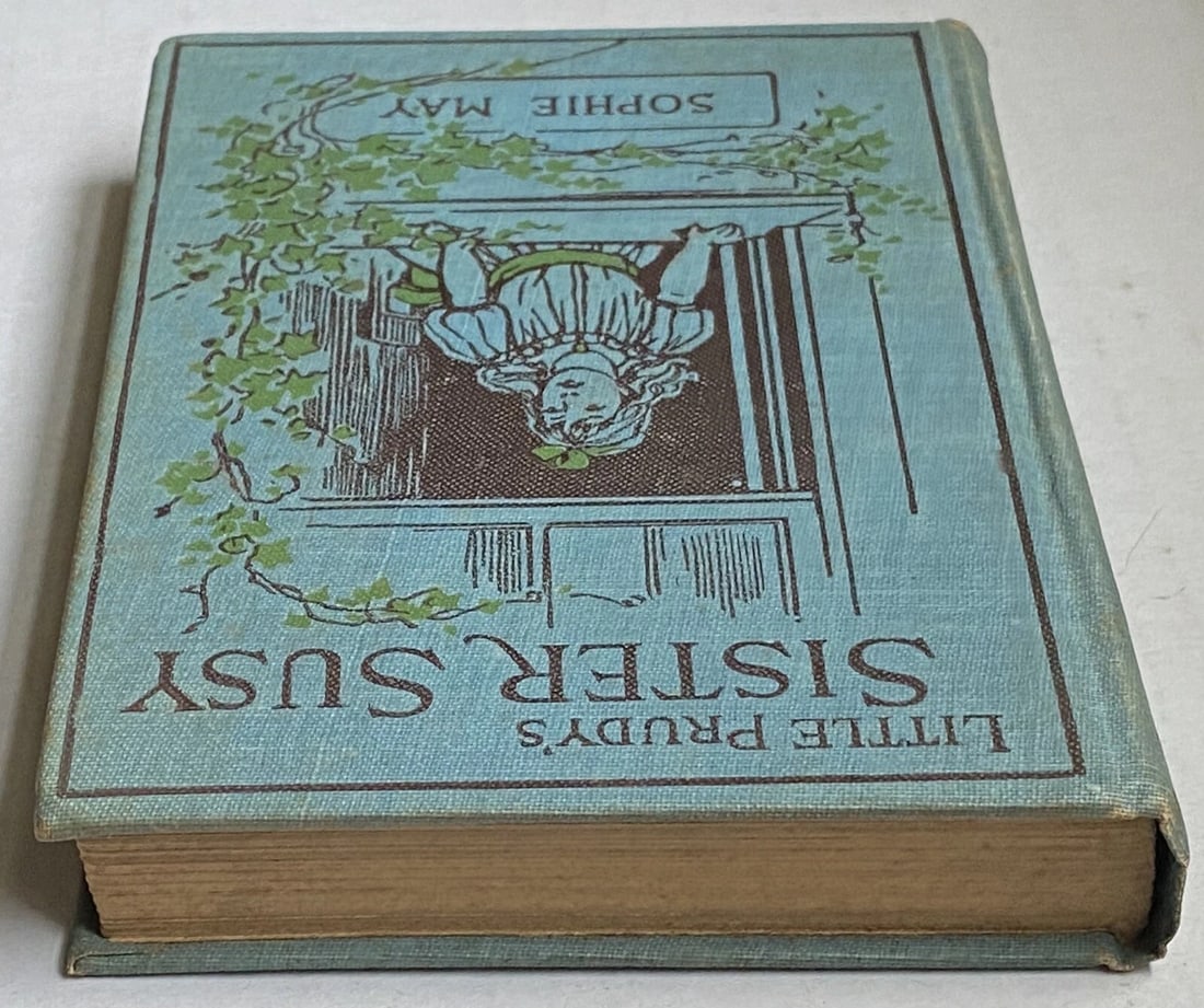 Little Prudy's Sister Suzy 1892 HC Children's Book Hardcover Antique Very Good! - 13