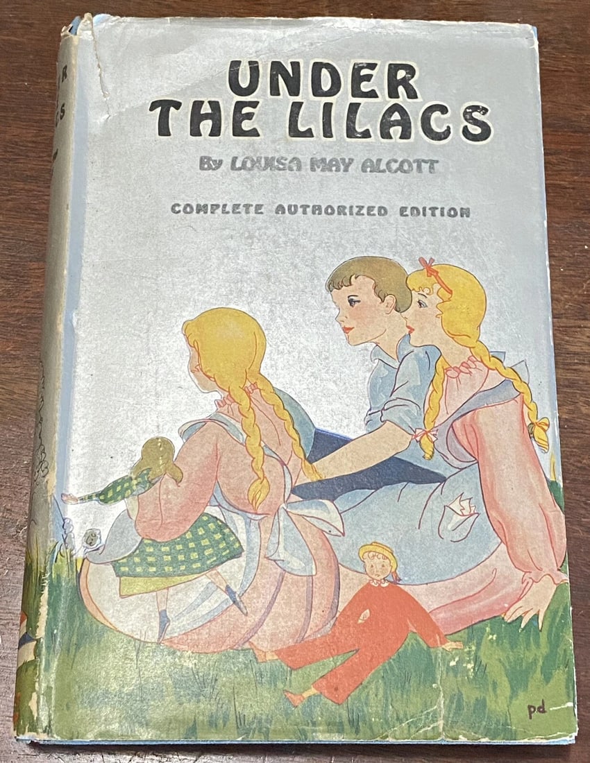 Louisa May Alcott UNDER THE LILACS Complete Authorized Ed. 1928 HC/DJ Grosset