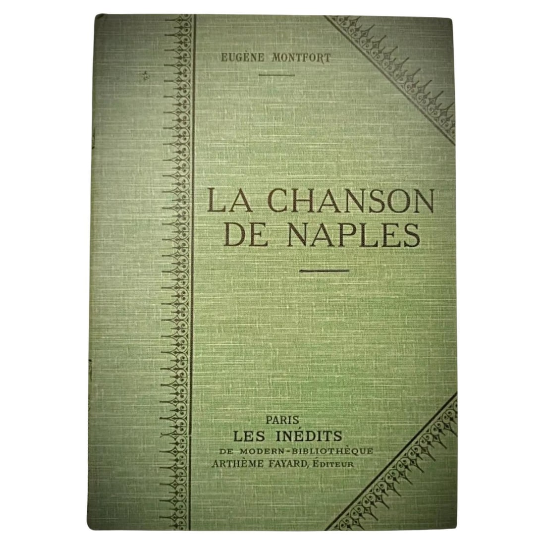 Antique 20th Century Book by Eugène Montfort - "La chanson de Naple": Title: Antique 20th Century Book by Eugène Montfort - "La chanson de Naple"Origin: FranceDimension: Height: 27.5 cm (10.83 inches) Length: 24.5 cm (9.65 inches) Thickness: 1 cm (0.39