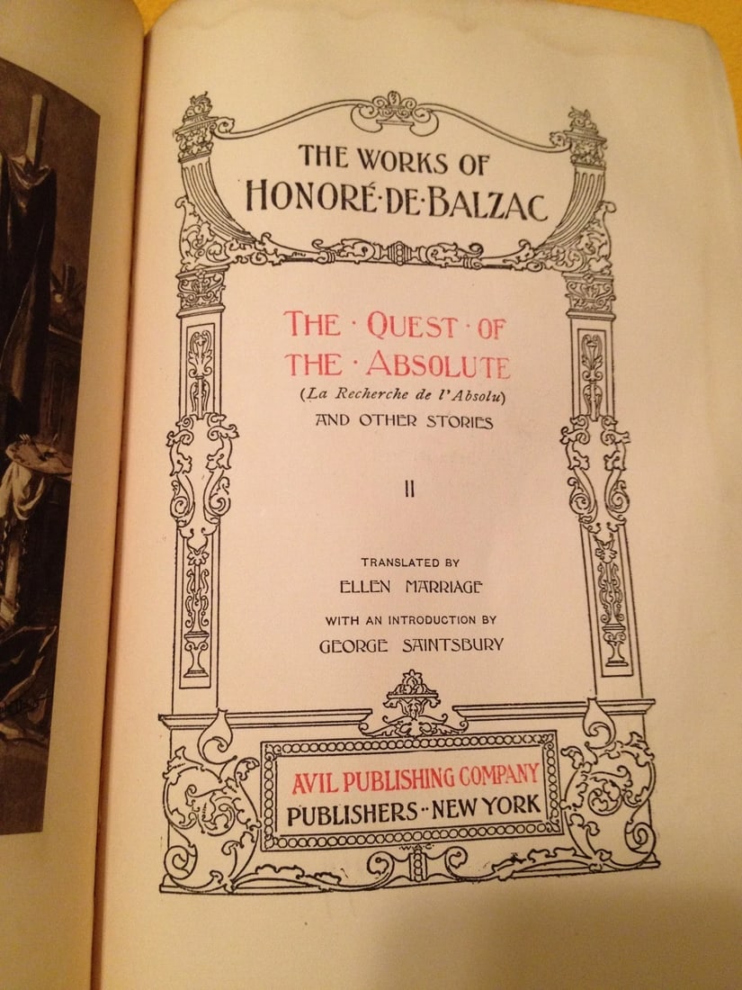 Balzac Quest of the Absolute & Other 1901 Touraine Ed. DeLuxe Ltd. Ed. #778/1250: Title: Balzac Quest of the Absolute & Other 1901 Touraine Ed. DeLuxe Ltd. Ed. #778/1250 Description: The Works of Honore de Balzac, The Quest of the Absolute and Other Stories, Volume II. This is